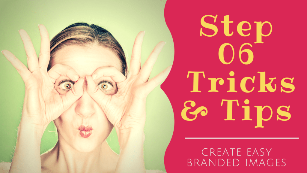 How To Create Branded Images In 7 Easy Step For Your Site & Social Media