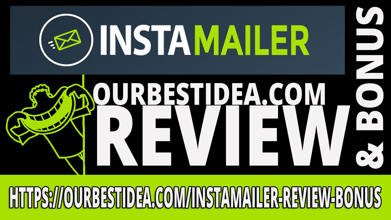 Instamailer Review & Bonus