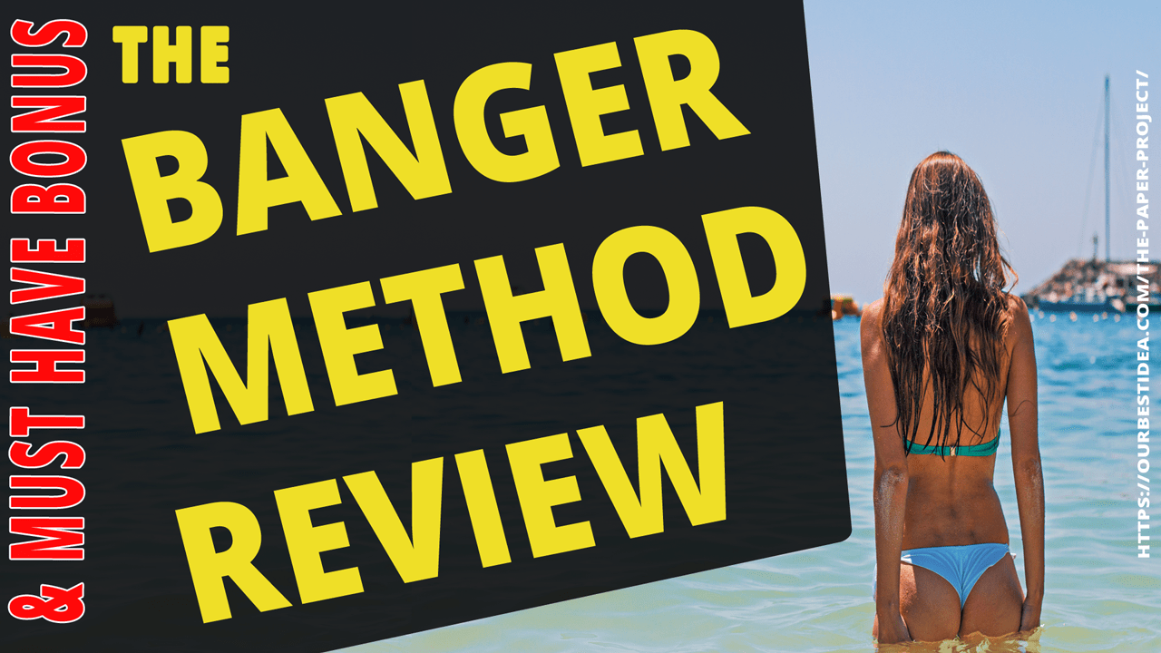 The BANGER METHOD Review